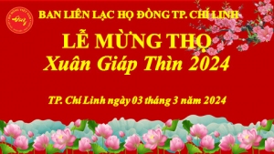 Họ Đồng TP. Chí Linh tổ chức Lễ mừng thọ xuân Giáp Thìn 2024
