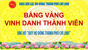 Bảng vàng Vinh danh thành viên đóng góp xây dựng Quỹ họ Đồng TP. Chí Linh